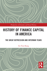 Cover image: History of Finance Capital in America 1st edition 9781032727851