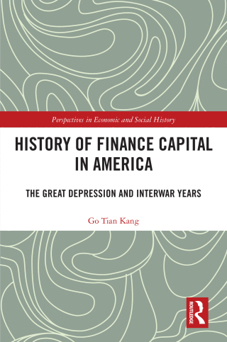 Cover image: History of Finance Capital in America 1st edition 9781032727851