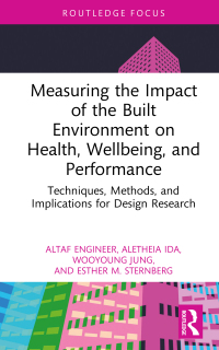 Cover image: Measuring the Impact of the Built Environment on Health, Wellbeing, and Performance 1st edition 9780367414818