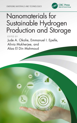 Cover image: Nanomaterials for Sustainable Hydrogen Production and Storage 1st edition 9781032442075