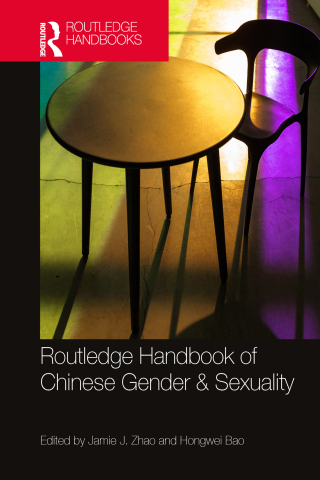 Cover image: Routledge Handbook of Chinese Gender & Sexuality 1st edition 9781032227290