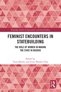 Omslagafbeelding: Feminist Encounters in Statebuilding 1st edition 9781032536484