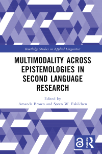Cover image: Multimodality across Epistemologies in Second Language Research 1st edition 9781032409818