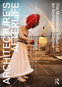 Titelbild: Architecture's Afterlife 1st edition 9781032533384