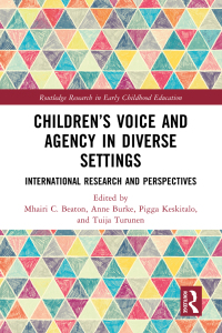 Cover image: Children’s Voice and Agency in Diverse Settings 1st edition 9781032420509