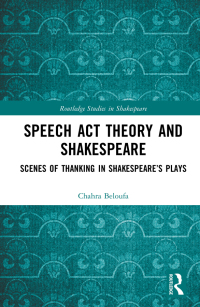 Cover image: Speech Act Theory and Shakespeare 1st edition 9781032727141