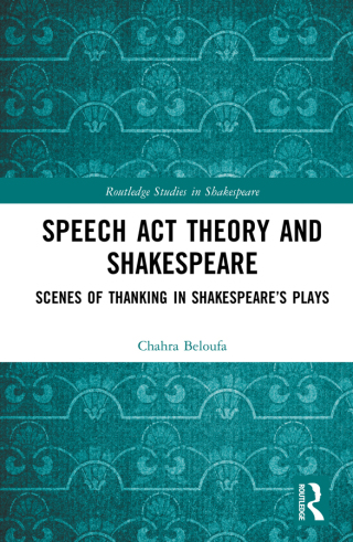 Cover image: Speech Act Theory and Shakespeare 1st edition 9781032727141