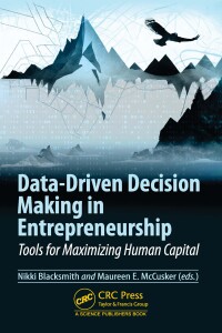 Cover image: Data-Driven Decision Making in Entrepreneurship 1st edition 9781032052779