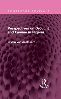 صورة الغلاف: Perspectives on Drought and Famine in Nigeria 1st edition 9781032748047