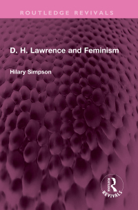 Imagen de portada: D. H. Lawrence and Feminism 1st edition 9781032748955