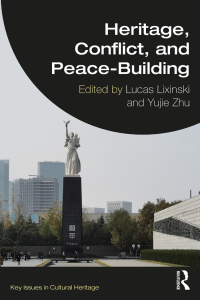 Imagen de portada: Heritage, Conflict, and Peace-Building 1st edition 9781032512617