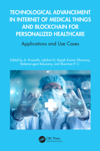 Imagen de portada: Technological Advancement in Internet of Medical Things and Blockchain for Personalized Healthcare 1st edition 9781032521541