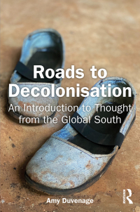 Cover image: Roads to Decolonisation 1st edition 9781032735948
