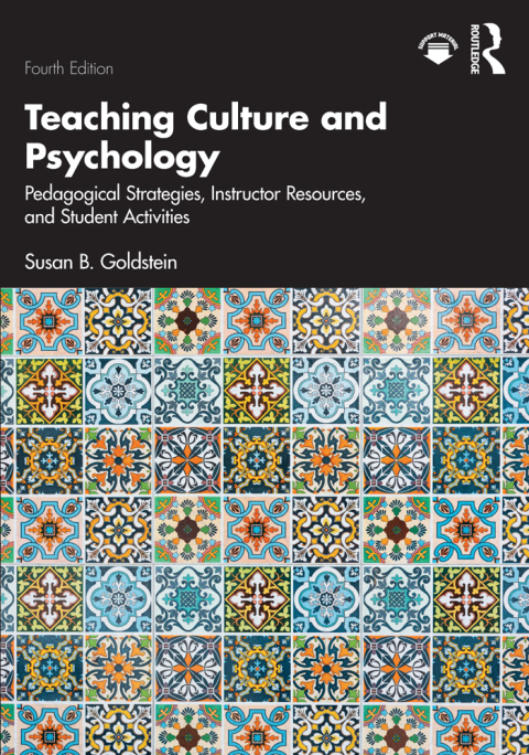 Teaching Culture and Psychology: Pedagogical Strategies, Instructor Resources, and Student Activities, 4th Edition - FULL INSTANT DOWNLOAD | PDF DOCX EPUB