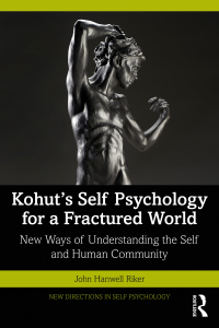 Cover image: Kohut's Self Psychology for a Fractured World 1st edition 9781032301501