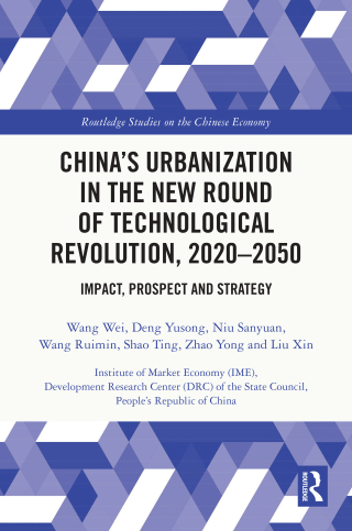 Titelbild: China’s Urbanization in the New Round of Technological Revolution, 2020-2050 1st edition 9781032663142