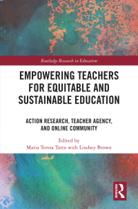 Imagen de portada: Empowering Teachers for Equitable and Sustainable Education 1st edition 9781032699264