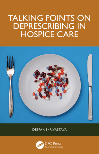 Cover image: Talking Points on Deprescribing in Hospice Care 1st edition 9781032491059