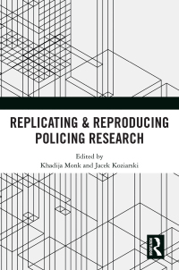 Imagen de portada: Replicating & Reproducing Policing Research 1st edition 9781032712086