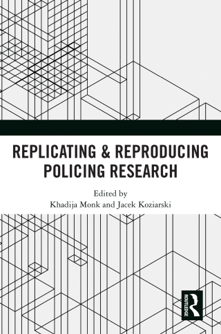 Cover image: Replicating & Reproducing Policing Research 1st edition 9781032712086
