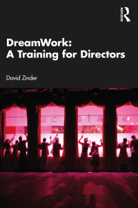 Cover image: DreamWork: A Training for Directors 1st edition 9781032612461