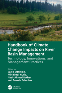 Cover image: Handbook of Climate Change Impacts on River Basin Management 1st edition 9781032041810