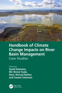 Cover image: Handbook of Climate Change Impacts on River Basin Management 1st edition 9781032041827