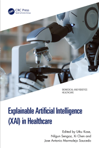 Omslagafbeelding: Explainable Artificial Intelligence (XAI) in Healthcare 1st edition 9781032543703