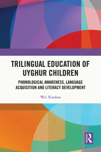 Cover image: Trilingual Education of Uyghur Children 1st edition 9781032752242
