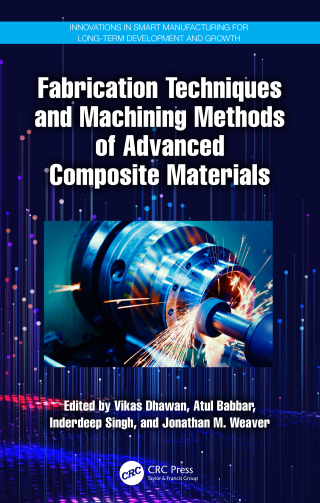Immagine di copertina: Fabrication Techniques and Machining Methods of Advanced Composite Materials 1st edition 9781032539089