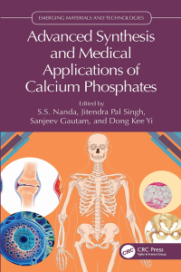 Imagen de portada: Advanced Synthesis and Medical Applications of Calcium Phosphates 1st edition 9781032419633
