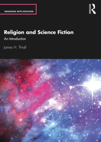 Cover image: Religion and Science Fiction 1st edition 9780367465100