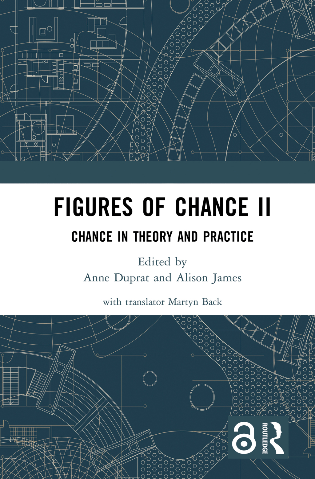Figures of Chance II Chance in Theory and Practice 1st Edition