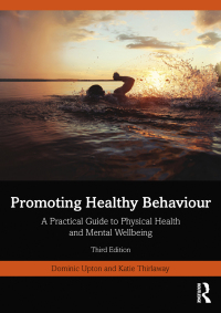 Cover image: Promoting Healthy Behaviour 3rd edition 9781032748504