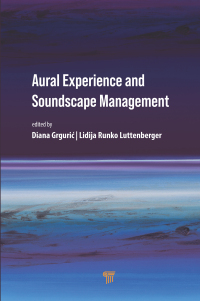 Cover image: Aural Experience and Soundscape Management 1st edition 9789815129038