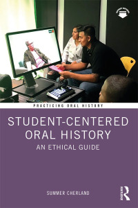 Cover image: Student-Centered Oral History 1st edition 9781032325187