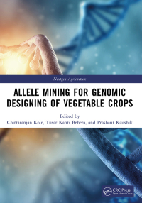 Omslagafbeelding: Allele Mining for Genomic Designing of Vegetable Crops 1st edition 9781032453187