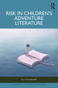 Cover image: Risk in Children’s Adventure Literature 1st edition 9780367623234