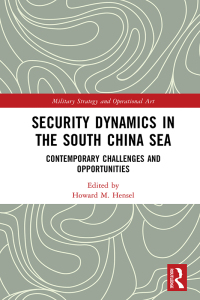Omslagafbeelding: Security Dynamics in the South China Sea 1st edition 9781032657479
