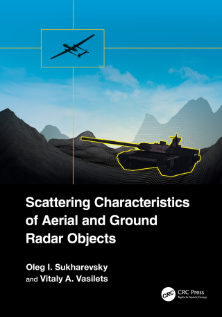 Cover image: Scattering Characteristics of Aerial and Ground Radar Objects 1st edition 9781032676395