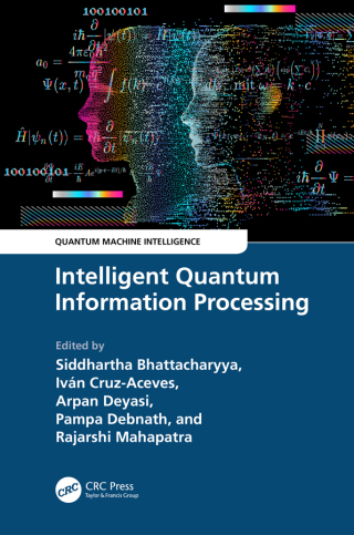 Cover image: Intelligent Quantum Information Processing 1st edition 9781032392677