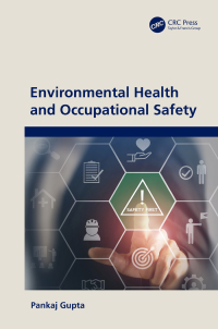 Cover image: Environmental Health and Occupational Safety 1st edition 9781032735603