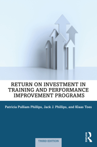 Cover image: Return on Investment in Training and Performance Improvement Programs 3rd edition 9780367428860