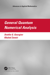 صورة الغلاف: General Quantum Numerical Analysis 1st edition 9781032741505