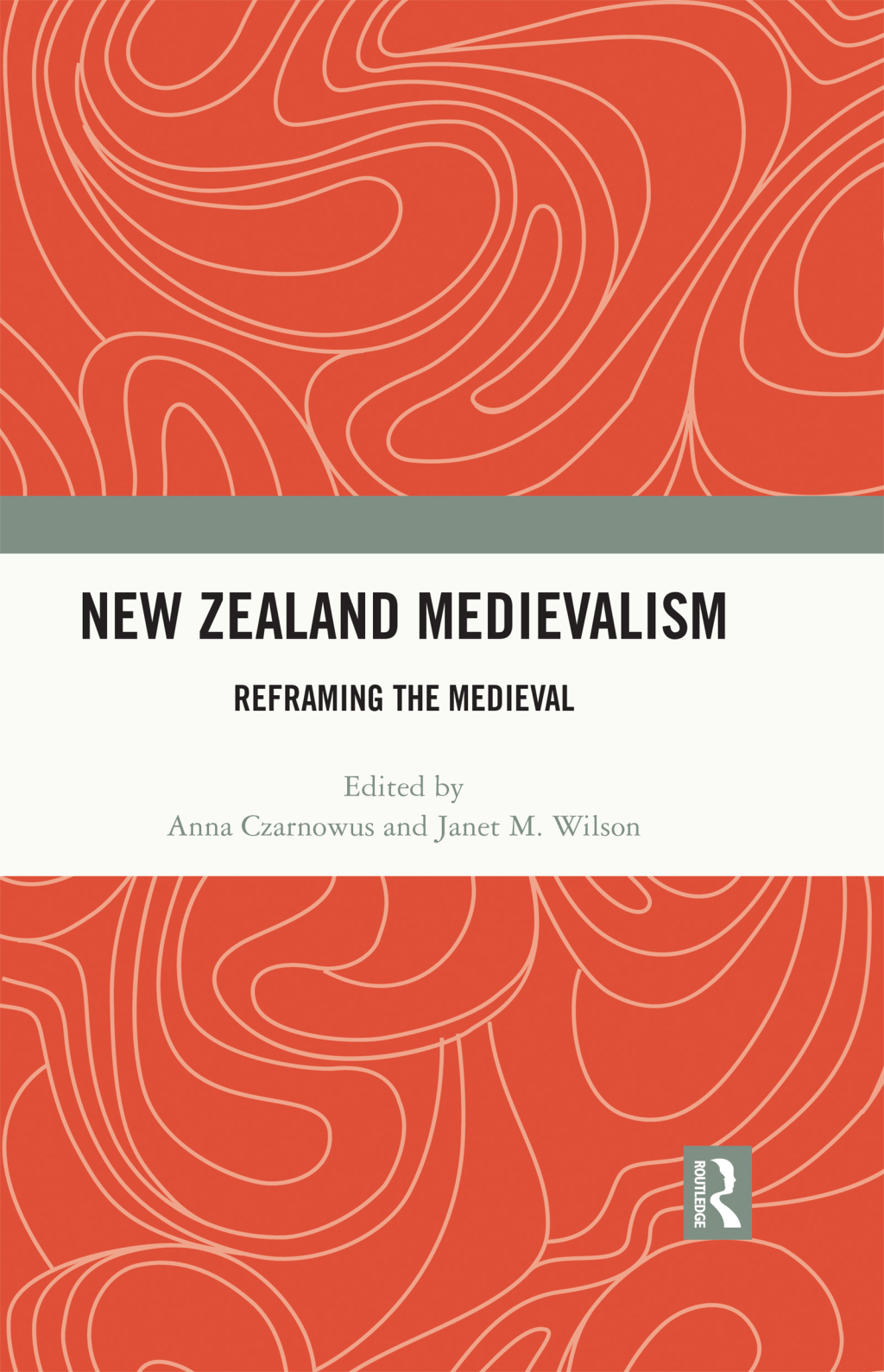 New Zealand Medievalism Reframing the Medieval 1st Edition