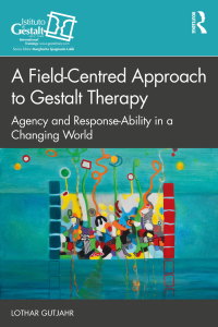 Titelbild: A Field-Centred Approach to Gestalt Therapy 1st edition 9781032594613