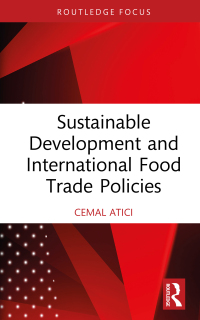 Cover image: Sustainable Development and International Food Trade Policies 1st edition 9781032708515