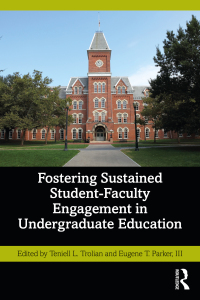 Titelbild: Fostering Sustained Student-Faculty Engagement in Undergraduate Education 1st edition 9781032392509
