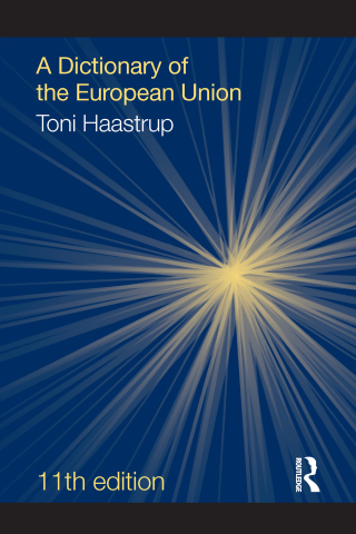Cover image: A Dictionary of the European Union 11th edition 9781032739502
