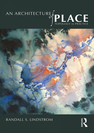 Cover image: An Architecture of Place 1st edition 9781032322322